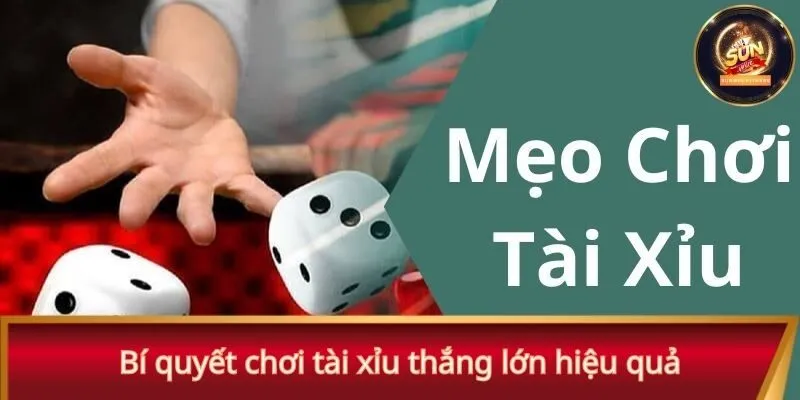 Bí quyết chơi tài xỉu thắng lớn hiệu quả