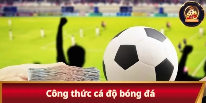 Công thức cá độ bóng đá