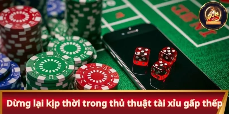 Dừng lại kịp thời trong thủ thuật tài xỉu gấp thếp