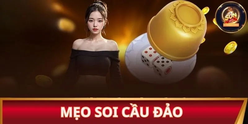 Mẹo soi cầu đảo