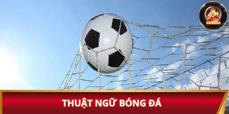 Thuật ngữ về kèo bóng đá